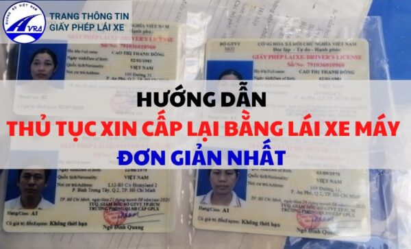 Hướng dẫn thủ tục xin cấp lại bằng lái xe máy ĐẦY ĐỦ nhất 3 Hướng dẫn thủ tục xin cấp lại bằng lái xe máy ĐƠN GIẢN nhất