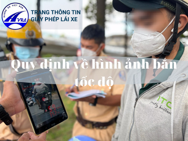 Quy định về hình ảnh bắn tốc độ Quy định về hình ảnh bắn tốc độ