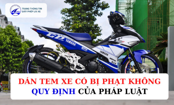 Dán tem xe có bị phạt không