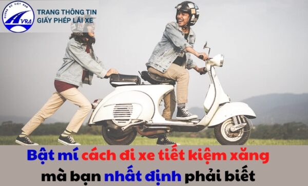 Cách đi xe tiết kiệm xăng
