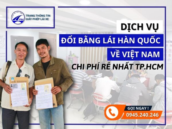 chuyển đổi bằng lái xe hàn quốc sang việt nam chuyển đổi bằng lái xe hàn quốc sang việt nam