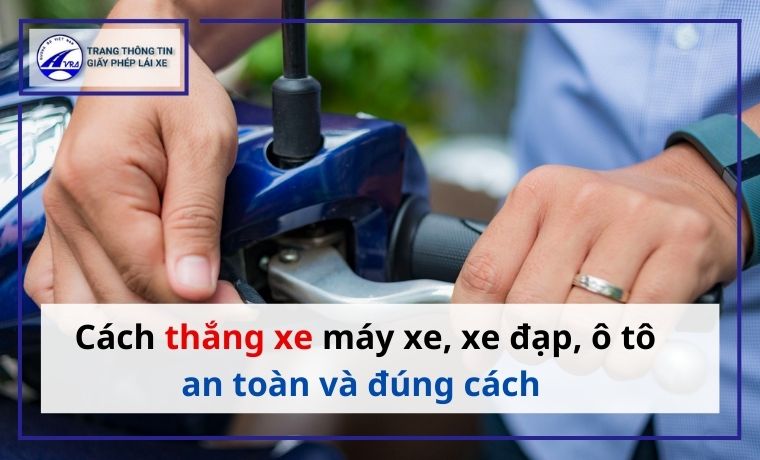 Cách thắng xe an toàn