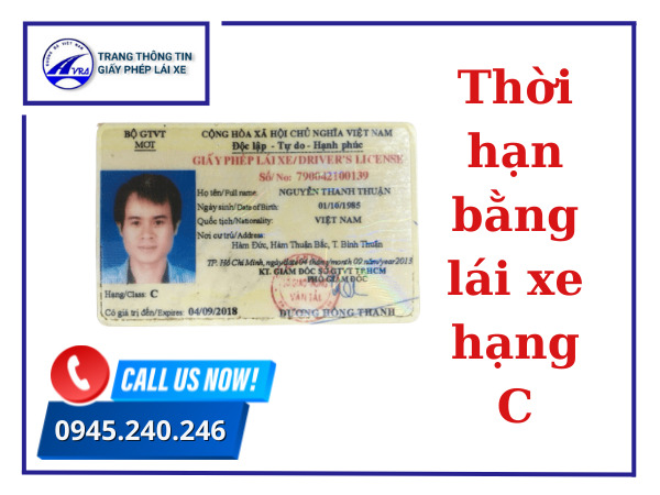 Bằng lái xe hạng C có thời hạn sử dụng bao lâu Bằng lái xe hạng C có thời hạn sử dụng bao lâu
