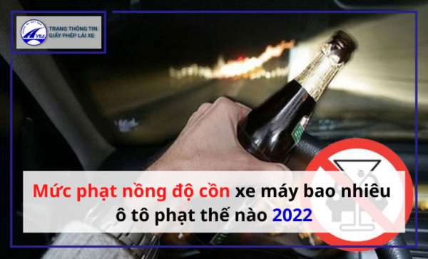 Mức phạt nồng độ cồn