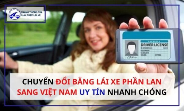 Đổi bằng lái xe Phần Lan sang Việt Nam
