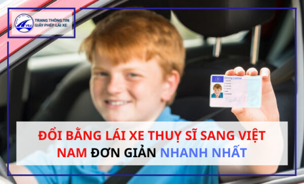 đổi bằng lái xe thụy sĩ sang việt nam