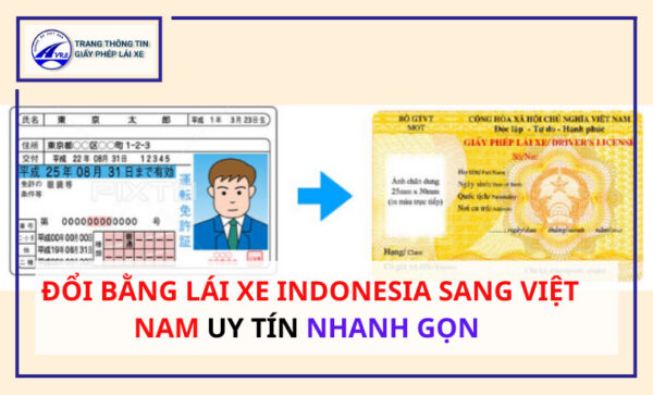 Đổi bằng lái xe Indonesia sang Việt Nam