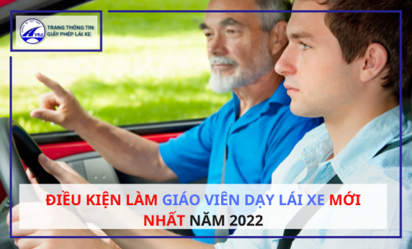 Điều kiện làm giáo viên dạy lái xe MỚI NHẤT năm 2022