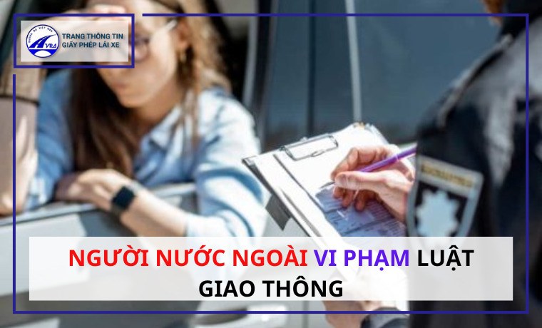 Người nước ngoài vi phạm luật giao thông