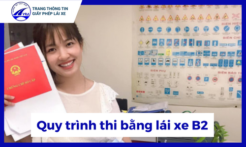 quy trình thi bằng lái xe b2