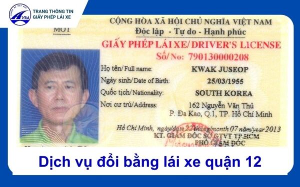 Dịch vụ đổi bằng lái xe ô tô tại Quận 12 uy tín 6 Dịch vụ đổi bằng lái xe quận 12