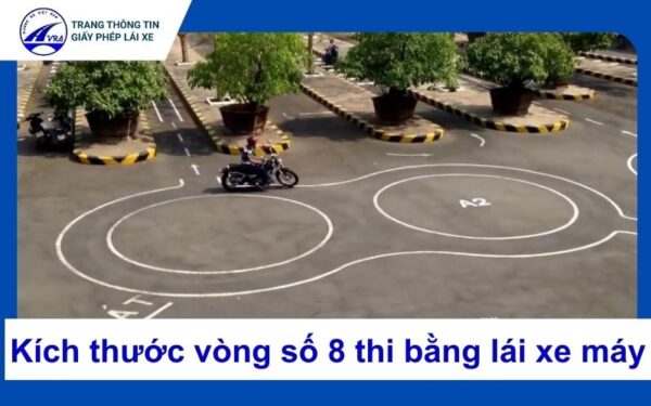 Kích thước vòng số 8 thi bằng lái xe máy bao nhiêu? 7 Kích thước vòng số 8 thi bằng lái xe máy