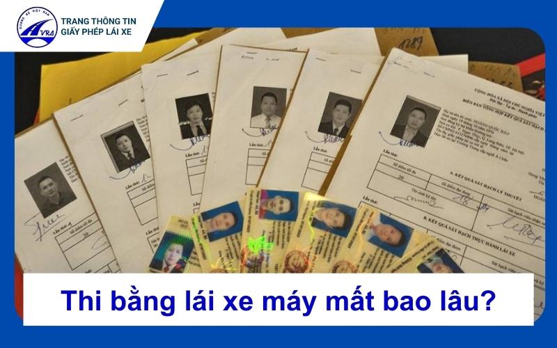 Thi bằng lái xe máy mất bao lâu?