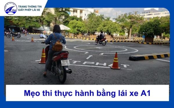 Mẹo thi thực hành bằng lái xe A1 để đạt 100 điểm dễ dàng 3 Mẹo thi thực hành bằng lái xe A1