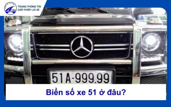 Biển số xe 51 ở đâu?