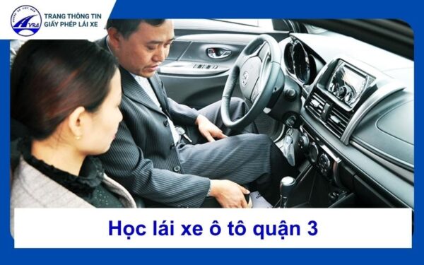 Học lái xe ô tô quận 3
