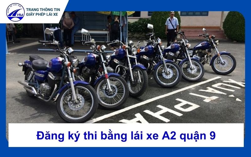 Thi bằng lái xe A2 quận 9