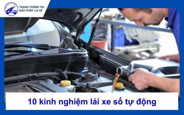 Kinh nghiệm lái xe số tự động