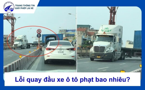 Lỗi quay đầu xe ô tô phạt bao nhiêu?