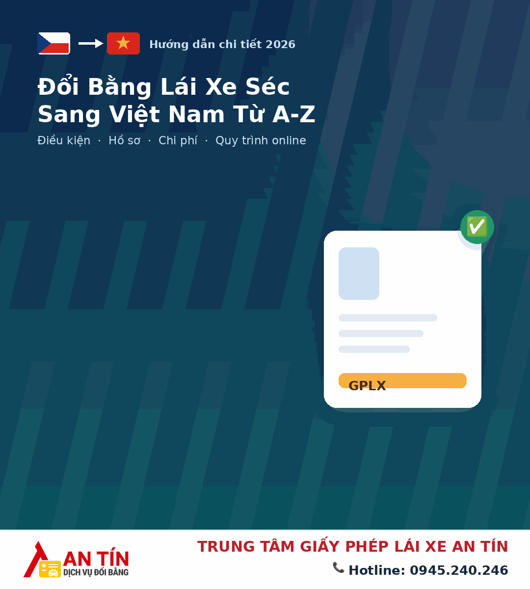 Đổi bằng lái xe Séc sang Việt Nam Đổi bằng lái xe Séc sang Việt Nam