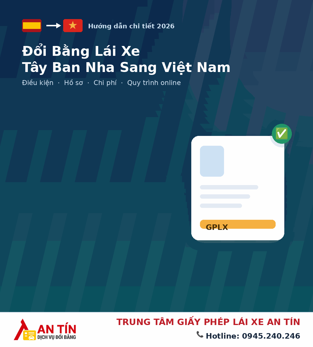 Đổi bằng lái xe Tây Ban Nha sang Việt Nam