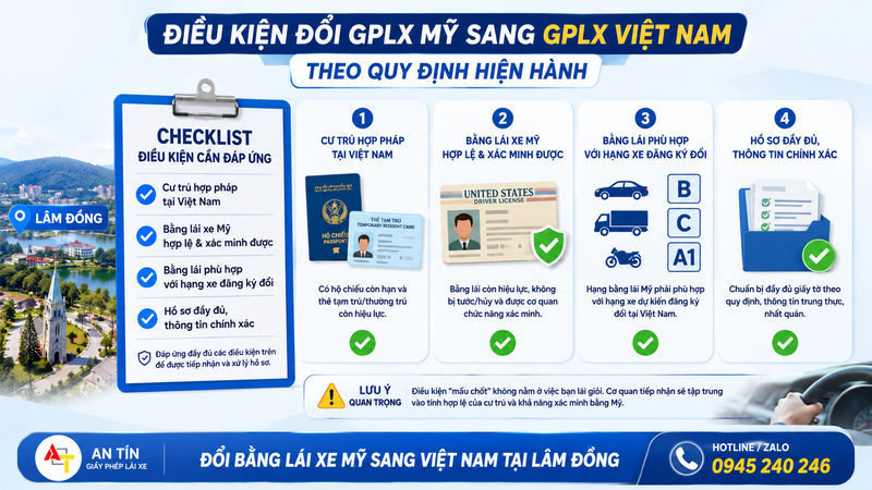 Đổi bằng lái xe Mỹ sang Việt Nam tại Lâm Đồng 3 Điều kiện đổi GPLX Mỹ sang GPLX Việt Nam theo quy định hiện hành