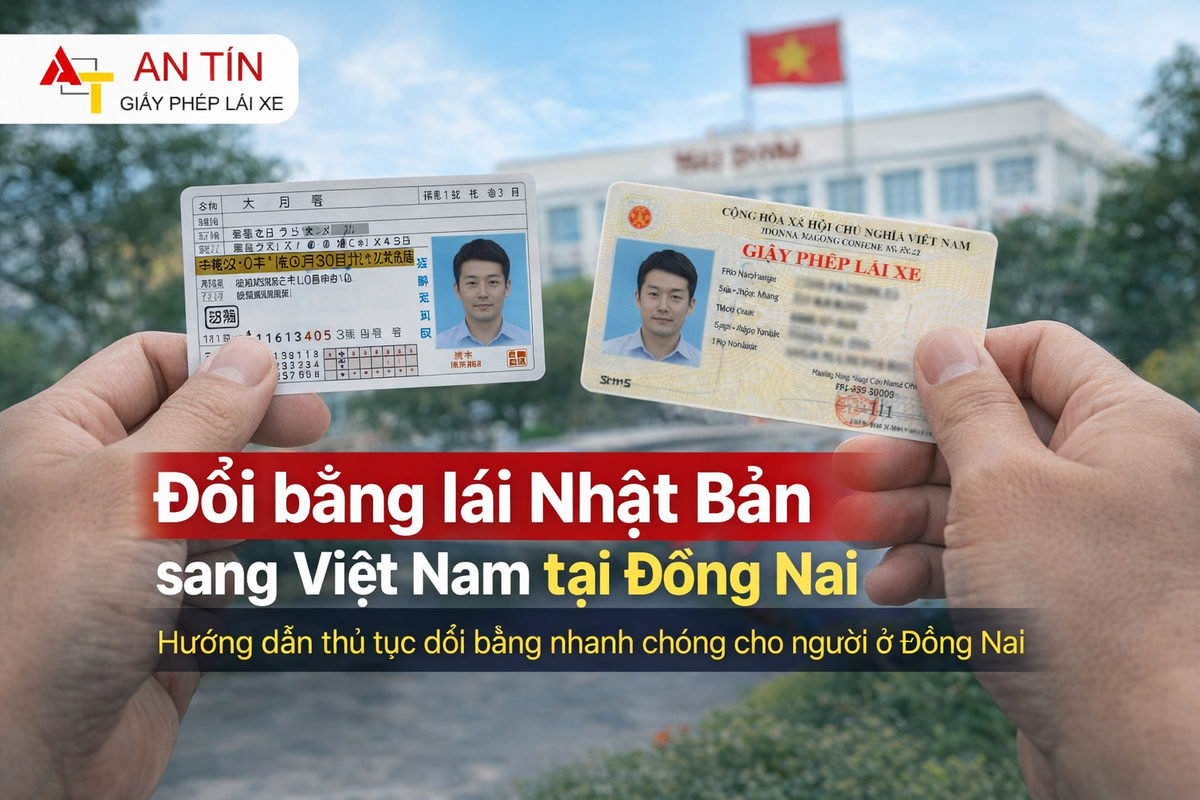 Đổi bằng lái Nhật Bản sang Việt Nam tại Đồng Nai 2