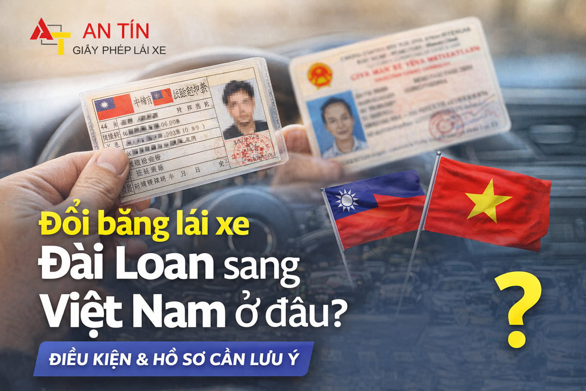 Đổi bằng lái xe Đài Loan sang Việt Nam ở đâu? 2