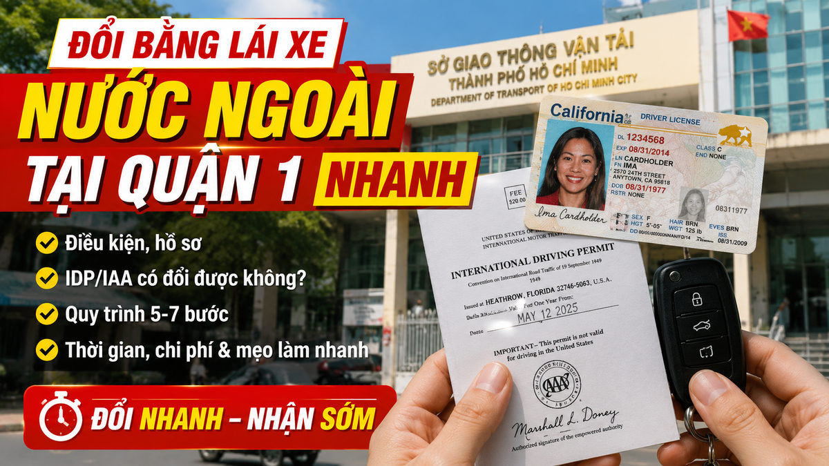 Đổi bằng lái xe nước ngoài tại Quận 1: Nhanh 2