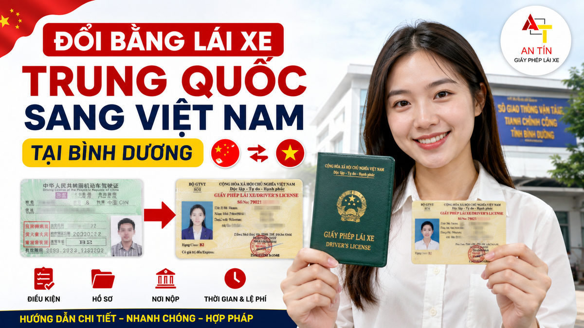 Đổi bằng lái xe Trung Quốc sang Việt Nam tại Bình Dương 2